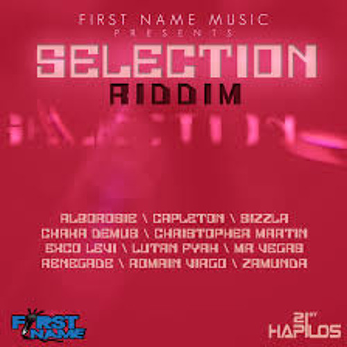 Selection Riddim Mix by Jah Williams [April 2013]