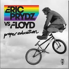 Eric Prydz - Proper Education (DJ Adem Mashup)