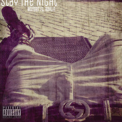Stay The Night (Ft.Raylin)(Prod. Wonder)
