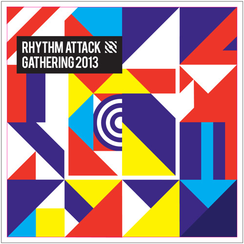 Rhythm Attack Gathering 2013