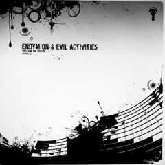 Endymion & Evil Activities - To Claim The Future (ENZYME29) (2008)