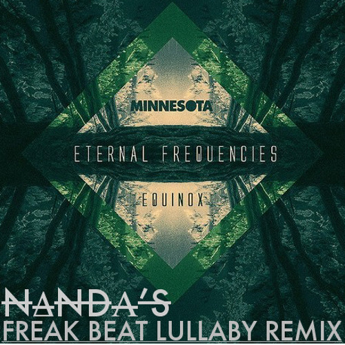 MInnesota "Stardust redux"- (Nanda's "Freak beat lullaby" remix)