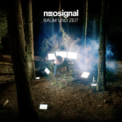 nΞosignal Ξ Raum und Zeit Ξ Album Medley (Release June 24th)
