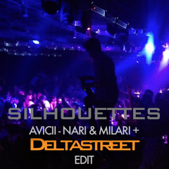 Silhouettes (Nari & Milani + Deltastreet Edit) - Avicii