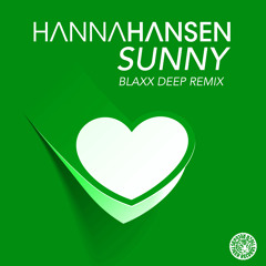 Hanna Hansen - Sunny (Blaxx Deep Remix)
