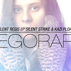 Silent Strike & Kazi Ploae - Egorap (Silent Regis EP)
