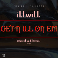 WillDoe aka ILLwiLL - Get'n iLL on Em