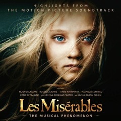 Les Miserables - Do you hear the people sing