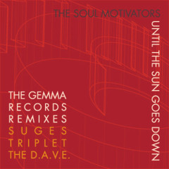 Soul Motivators: Until The Sun (Suges Chillwave Remix)