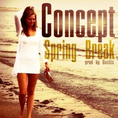 Concept - Spring break (prod. Bositis)