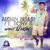 Ardian Bujupi feat. Tony T - Want U Now (Radio Mix)