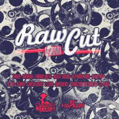 RAW CUT RIDDIM (Mixed by Di Nasty)