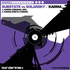 Substate vs Solarsky - Karma (Peetu S Remix)