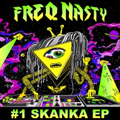 FreQ Nasty Echo Out - #1 SKanka EP