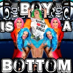 Boy Is a Bottom - Willam Belli (feat. Detox & Vicky Vox)