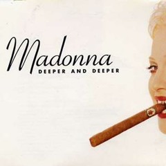 Madonna Deeper And Deeper(Vocal Dub 2013 Mix)