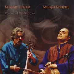 Keyhan Kalhor_Devotion of the Unveiled