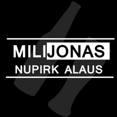 Milijonas - Nupirk Alaus (Original Mix)