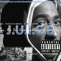 JUICE (Join Us In Controling Everything) - Snoe x Dre x T.i.M x Snap x NaturBoy