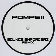 Pompeii (Bounce Enforcerz Remix) Sample