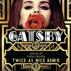 Lana Del Rey - Young And Beautiful (Twice As Nice Remix)