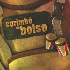 Do jeito que a gente é - Curimbó de Bolso