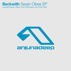 Beckwith April Mix - Anjunabeats WorldWide Final Deep Edition