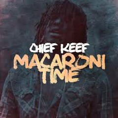 Cheif Keef Macaroni Time Instrumental (Prod.Will)