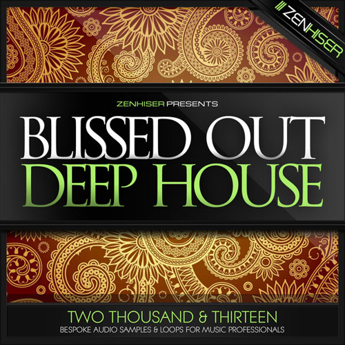 Blissed Out Deep House - 1.2GB Of Seductive Deep House Sounds & Loops
