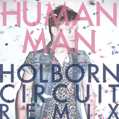 Johnny Stimson - Human Man (Holborn Circuit Remix)