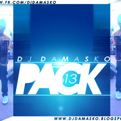 REMIXES DJ DAMASKO 2013 ( PACK 13 )