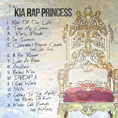 11.IGotWork (#IAMKiaRapPrincess)