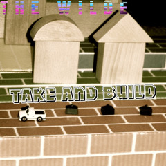 Take and Build
