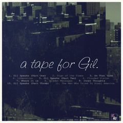 a tape for Gil. (full album mix)