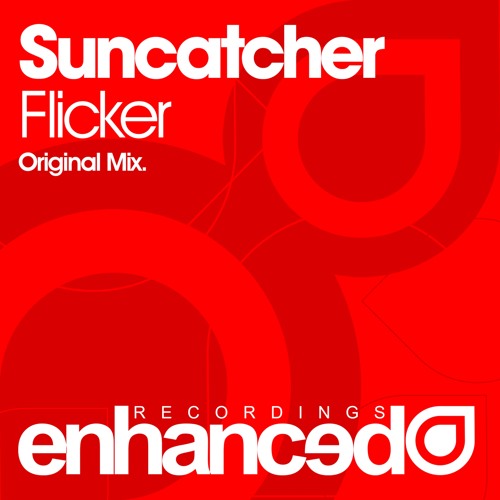 Suncatcher - Flicker (Original Mix)