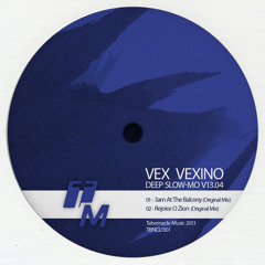 Vex Vexino - 3am At The Balcony (Original Mix) [Tabernacle Music] [FREE DL]