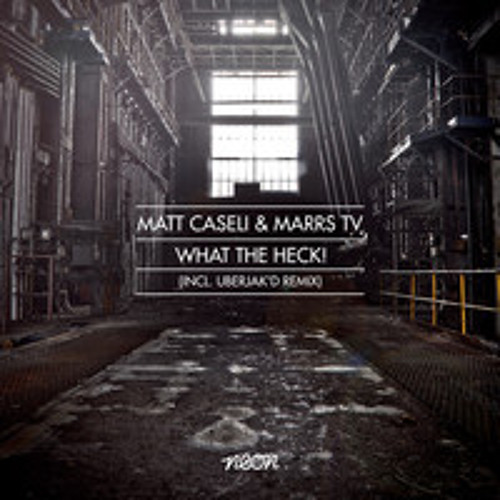 WTH (Uberjakd remix) - Matt Caseli & Marrs TV *Out NOW*
