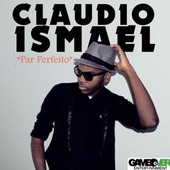 Cláudio Ismael - Par Perfeito [2013] By.Mrkiza