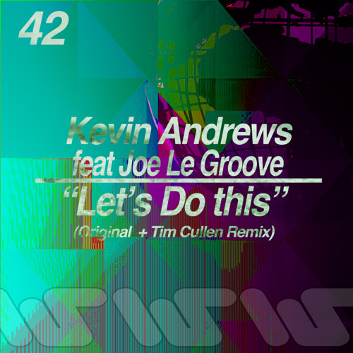 Kevin Andrews - Let's Do This (Tim Cullen Remix) | OUT NOW