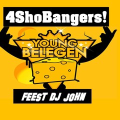 4shobangers Vs Feest Dj john - #Youngbelegen