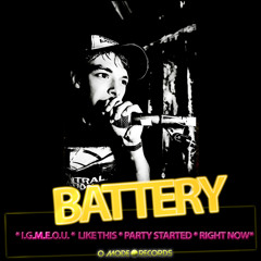 BATTERY! -  RIGHT NOW (preview).