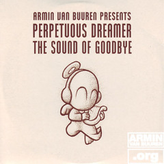 Perpetuous Dreamer- The Sound Of Goodbye (Dave Shifting & Robbie Seed Remix)