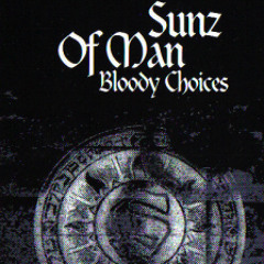 Sunz Of Man-Bloody Choices (Produced by 4th Disciple)