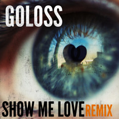 Show Me Love (Remix)