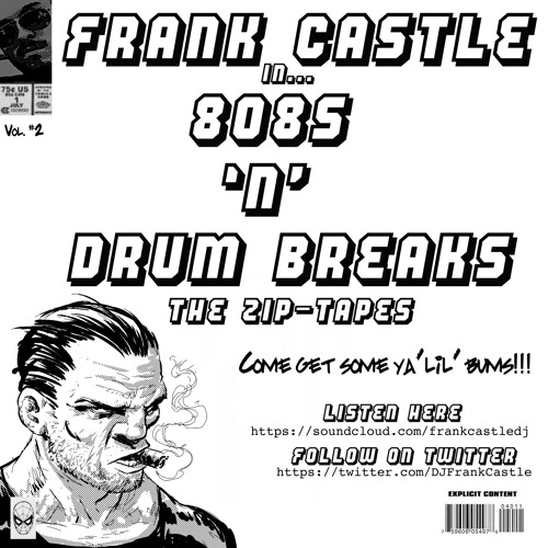 808S 'N' DRUM BREAKS - The Zip Tapes: Vol #2 - DJ Frank Castle (FREE DOWNLOAD)