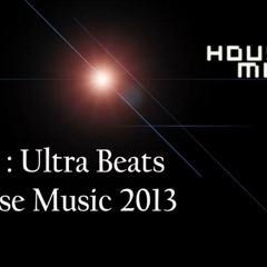 House Music InstrumentaL (Prod. By : Ultra Beats)