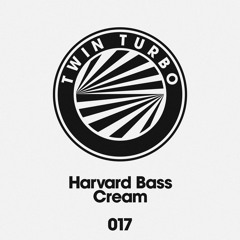 Harvard Bass - Cream (Out Now on Twin Turbo Records)