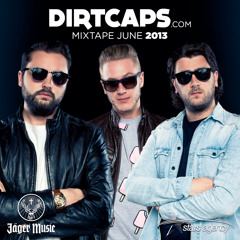 Dirtcaps - June Mix 2013