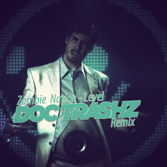 Zombie Nation - Level (Doc Trashz Remix) 2013 FREE DOWNLOAD