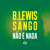 Artwork for B.Lewis & Sango - Não é Nada